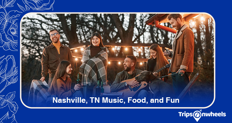 Nashville, Harmonies of Music, A Symphony of Food.